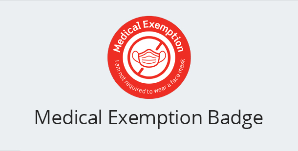 Medical Exemption Badge Medical Exemption Badge